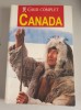 Canada. Ghid complet