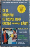 Ce se intampla cu trupul meu? - Lynda Madaras