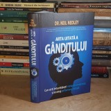 DR. NEIL NEDLEY - ARTA UITATA A GANDITULUI : CUM SA IMBUNATATESTI INTELIGENTA EMOTIONALA , 2020 *
