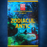 ZODIACUL ANTIC - COLECTIA HOROSCOP UNIVERSAL