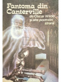 Oscar Wilde - Fantoma din Canterville (editia 1991)