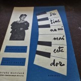 De tine nu-mi mai este dor, muzica Florentin Delmar, versuri Aurel Felea, partitura
