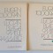 LUCIAN BLAGA , MITUL DRAMATIC / MITUL POETIC de EUGEN TODORAN , 2 VOLUME , 1985