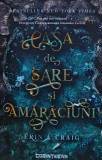 Cumpara ieftin Casa de sare si amaraciuni - 2019 - Erin A. Craig ($V264)