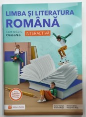 LIMBA SI LITERATURA ROMANA , CLASA A V-A , CAIET DE LUCRU de IOANA TREMPE....MARGARETA ANTA , 2024 foto