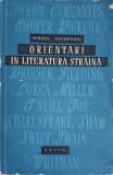 Orientari in Literatura Straina - Mihnea Gheorghiu, 1958, ESPLA, Romana, Biografii, Necartonata