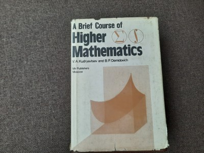 A Brief Course of Higher Mathematics / B.P. Demidovich, V.A. Kudryavtsev foto