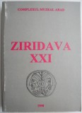 Ziridava XXI. Complexul Muzeal Arad