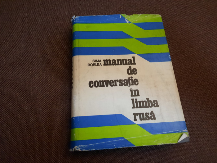 SIMA BORLEA &ndash; MANUAL DE CONVERSATIE IN LIMBA RUSA, 1976 RF14/1