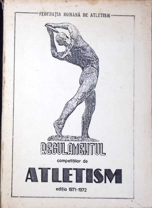 REGULAMENTUL COMPETITIILOR DE ATLETISM-FEDERATIA ROMANA DE ATLETISM-265813