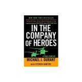In the Company of Heroes