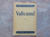 Avro Manhattan - Vaticanul, vol. 2