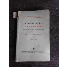 CATRENELE LUI OMAR KHAYYAM - TRADUCERE DE AL.T. STAMATIAD