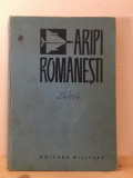 Contributii la Istoricul Aeronauticii - Aripi Romanesti