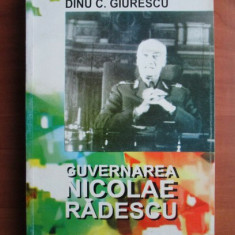 Dinu C. Giurescu - Guvernarea Nicolae Radescu (1996, autograf si dedicatie)