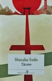 Carte Tacere Shusaku Endo 2014 Brosata 253 Pagini Polirom Literatura Autori Straini