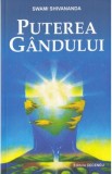 Puterea gandului - Swami Shivananda