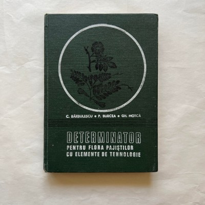 C. Barbulescu - Determinator pentru flora pajistilor cu elemente de tehnologie foto