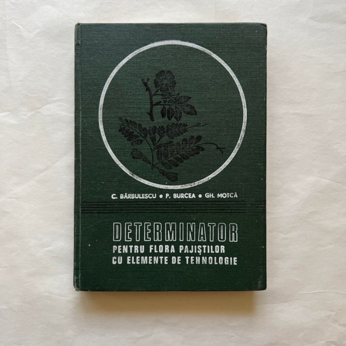 C. Barbulescu - Determinator pentru flora pajistilor cu elemente de tehnologie