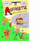 Alfabetul ghicitorilor. Domeniul Limba si comunicare. Caiet de munca independenta