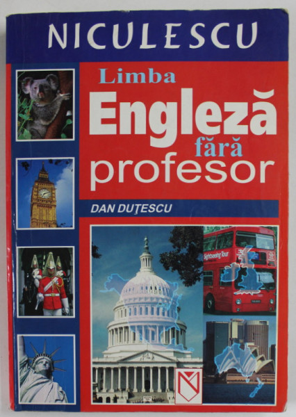 LIMBA ENGLEZA FARA PROFESOR de DAN DUTESCU , 2003