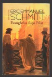 C9968 - EVANGHELIE DUPA PILAT - ERIC EMMANUEL SCHMITT