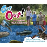 Cumpara ieftin Get Out! And Explore Your Local River