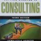 Getting Started in Consulting - Alan Weiss