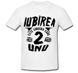 Cumpara ieftin Tricou &quot; Iubirea este singura care face din 2, unu &quot;