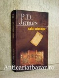 Sala crimelor - P.D. James