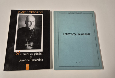 Istorie Vasile Tepordei / Anton Margarit Basarabia doua volume foto