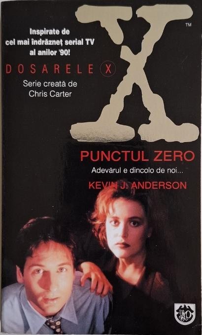 Dosarele X. Punctul zero &ndash; Kevin J. Anderson