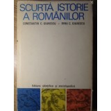 SCURTA ISTORIE A ROMANILOR PENTRU TINERET INDEOSEBI-CONSTANTIN C. GIURESCU, DINU C. GIURESCU-232116