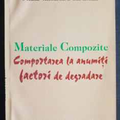 Materiale Compozite. Comportarea la anumiți factori de degradare -Alina Caramitu