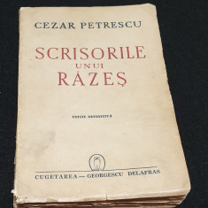 Carte NUMEROTATA de Colectie anul 1941 - SCRISORILE UNUI RAZES - Cezar Petrescu