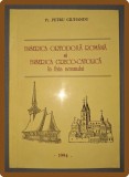 P CIUHANDU, BISERICA ORTODOXA ROMANA SI BISERICA GRECO-CATOLICA IN FATA NEAMULUI