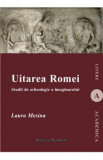 Uitarea Romei - Laura Mesina