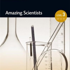 Collins Amazing Scientists: B1 (Level 3) | Anne Collins