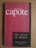 Mic dejun la Tiffany - Truman Capote, Editura Univers, 2006, Roman