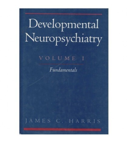 James C. Harris - Developmental Neuropsychiatry vol. I-II - 123186