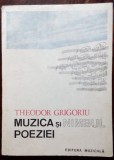 Cumpara ieftin THEODOR GRIGORIU (COMPOZITOR RCM) - MUZICA SI NIMBUL POEZIEI (1986) [480 pag.]