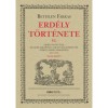Erd&eacute;ly t&ouml;rt&eacute;nete VI. - Erd&eacute;ly s&ouml;t&eacute;t &eacute;vei: B&aacute;thory Zsigmond utols&oacute; visszat&eacute;r&eacute;s&eacute;től Sz&eacute;kely M&oacute;zes veres&eacute;g&eacute;ig (1601-1603) - Bethlen Farkas