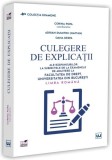 Culegere de explicații ale răspunsurilor la subiectele de la examenele de admitere la Facultatea de Drept, Universitatea din București. Limba rom&acirc;nă -