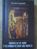 PREDICA DE PE MUNTE A DOMNULUI NOSTRU IISUS HRISTOS-FERICITUL AUGUSTIN-358380