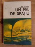 Un fel de spatiu- Ion Hobana