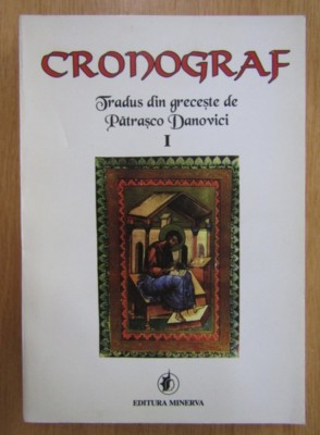 Cronograf tradus din greceste de Pătrașcu Danovici vol. I foto