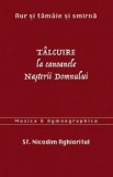 Talcuire la Canoanele Nasterii Domnului - Sfantul Nicodim Aghioritul