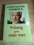 Constantin Codrescu (autograf) - Pribeag prin viata mea - Nadejdi si dezamagiri (Editura H.P. si Betta, 2012; editia a II-a) - Contine CD