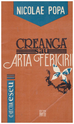 Nicolae Popa - Creanga sau arta fericirii - 130948 foto