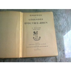 EPOPEES ET LEGENDES D'OUTRE-RHIN - N. WEILLER (CARTE IN LIMBA FRANCEZA)